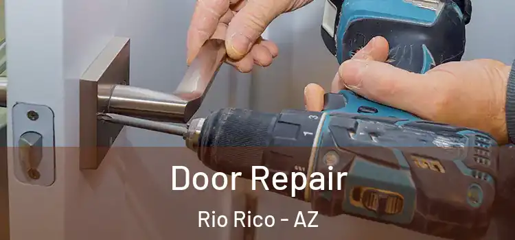 Door Repair Rio Rico - AZ