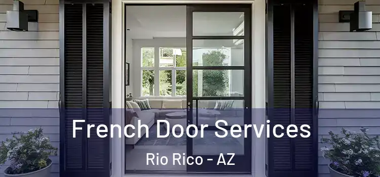  French Door Services Rio Rico - AZ